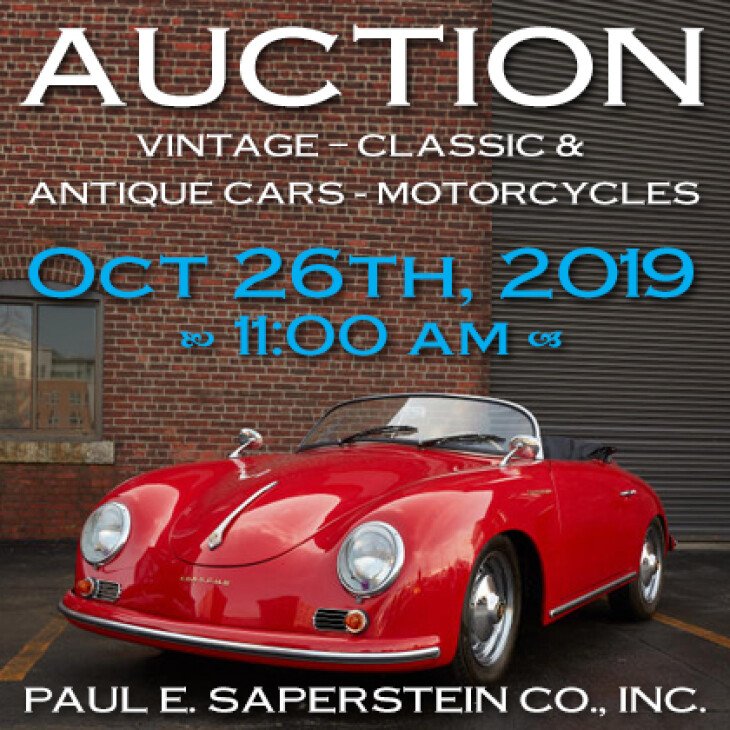 Paul E. Saperstein Presents VINTAGE – CLASSIC & ANTIQUE CARS - MOTORCYCLES – TRAILERS – PETROLIANA